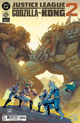 JUSTICE LEAGUE VS. GODZILLA VS. KONG 2 #2 (Special Order)