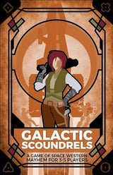 GALACTIC SCOUNDRELS (Special Order)