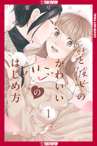 HOW MY CUTE GIRLFRIEND AND I STARTED A LOVE STORY VOLUME 1 (Pre-Order)