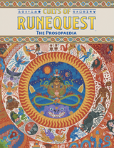CULTS OF RUNEQUEST: THE PROSOPAEDIA HC (Special Order)