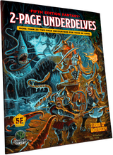 2-PAGE UNDERDELVES (5E AND DCC RPG) (Special Order)
