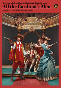 MUSKETEERS VS CTHULHU: ALL THE CARDINAL'S MEN (Special Order)