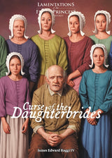 LAMENTATIONS: CURSE OF THE DAUGHTERBRIDES (Special Order)