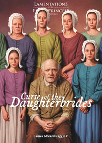 LAMENTATIONS: CURSE OF THE DAUGHTERBRIDES (Special Order)