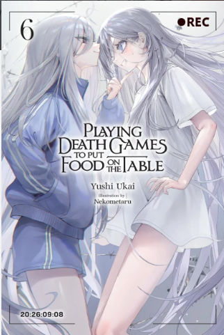 PLAYING DEATH GAMES TO PUT FOOD ON THE TABLE VOL 6 (Pre-Order)