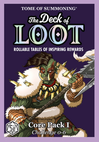 THE DECK OF LOOT: CORE PACK 1 - CR 0-6 (Special Order)