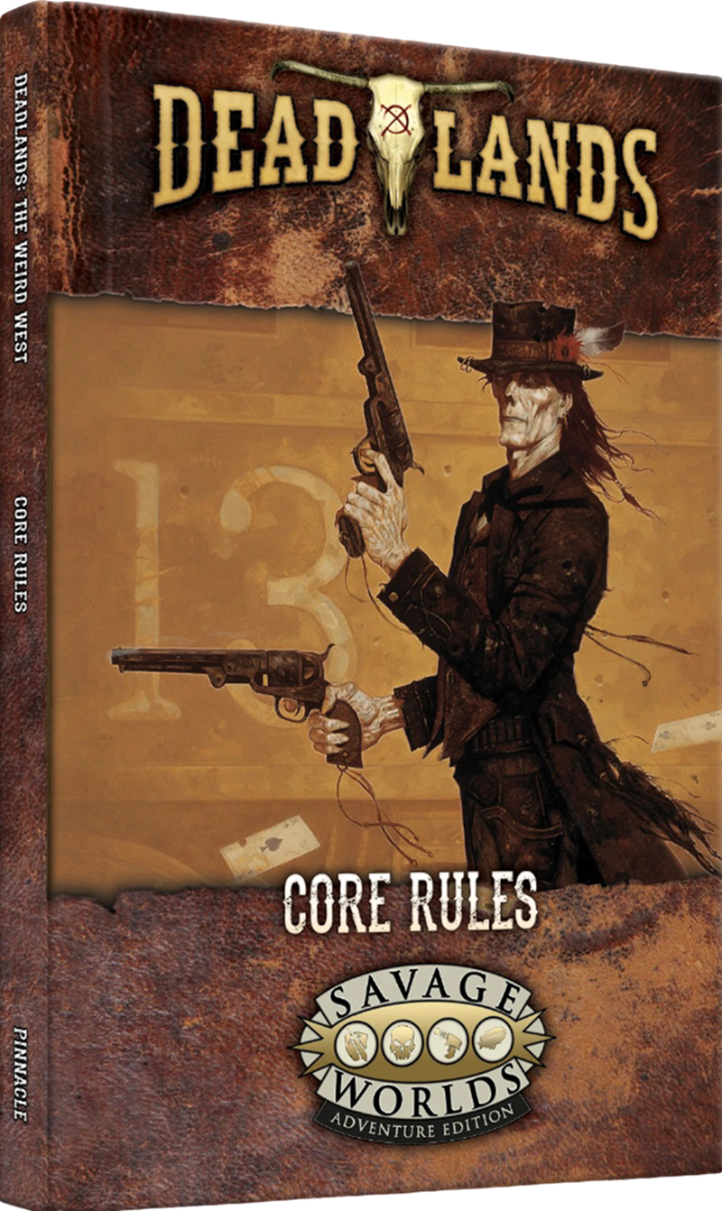 DEADLANDS: THE WEIRD WEST CORE RULES 2026 (Pre-Order)