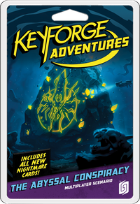 KEYFORGE ADVENTURES THE ABYSSAL CONSPIRACY (Special Order)