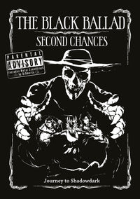 THE BLACK BALLAD: SECOND CHANCES (Pre-Order)