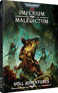 WARHAMMER 40K IMPERIUM MALEDICTUM VOLL ADVENTURES (Special Order)