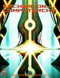 MCC RPG ENCHIRIDION OF THE COMPUTARCHS (Special Order)