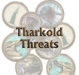 TORG ETERNITY: THARKOLD THREATS (Special Order)