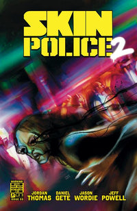 SKIN POLICE 2 #3 (OF 4) CVR B MARTIN SIMMONDS VAR (MR) (Special Order)