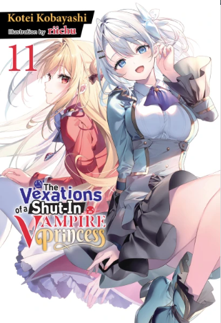 THE VEXATIONS OF A SHUT - IN VAMPIRE PRINCESS VOL 11 (Pre-Order)