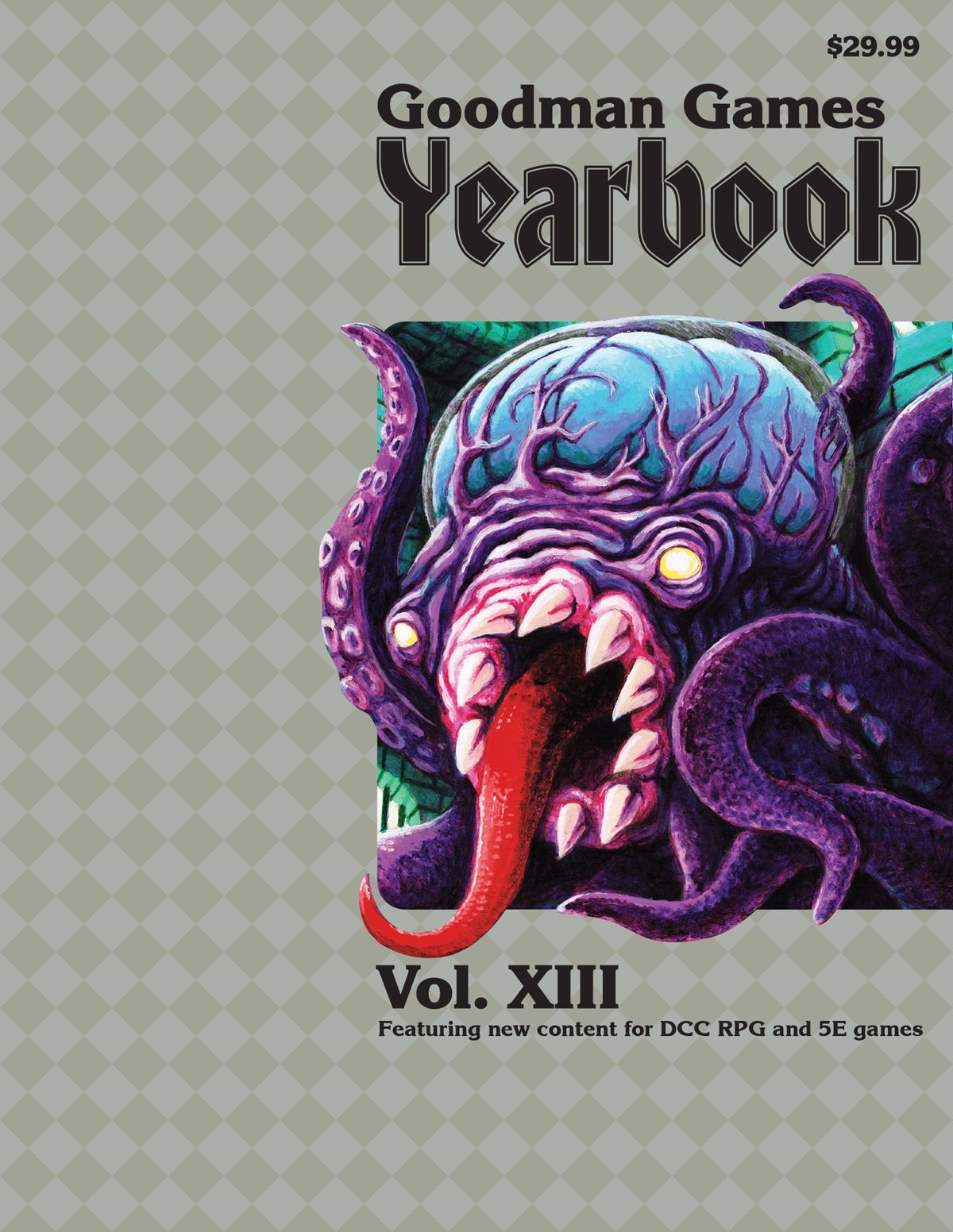 GOODMAN GAMES YEARBOOK VOL. XIII (Pre-Order)