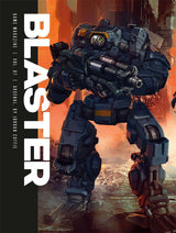 BLASTER VOL. 7 ARSENAL MINIATURE GAME CORE RULES (Special Order)