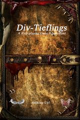 DIV-TIEFLINGS RPG SUPPLEMENT (Special Order)
