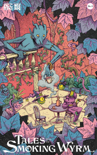 TALES FROM THE SMOKING WYRM #8 (Special Order)