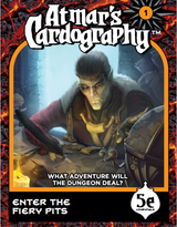 ATMAR'S CARDOGRAPHY DECK ENTER THE FIERY PITS (Special Order)