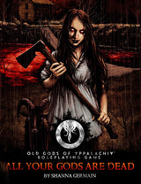 OLD GODS OF APPALACHIA RPG ALL YOUR GODS ARE DEAD HC (Special Order)