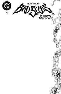 BATMAN: BAD SEEDS - SUNSET #1 BLANK (Special Order)