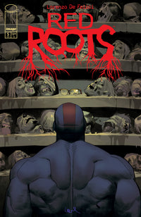 RED ROOTS #5 CVR A LORENZO DE FELICI (Special Order)