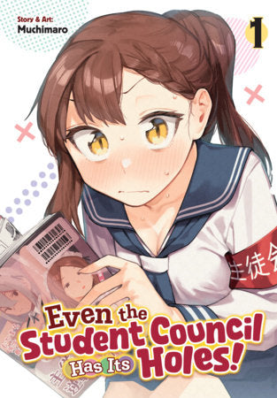 EVEN THE STUDENT COUNCIL HAS ITS HOLES! VOL 1 (Pre-Order)