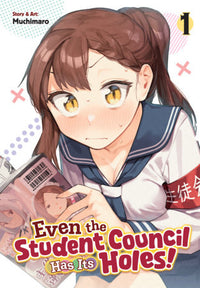 EVEN THE STUDENT COUNCIL HAS ITS HOLES! VOL 1 (Pre-Order)