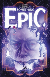 SOMETHING EPIC #5 CVR A SZYMON KUDRANSKI (Special Order)