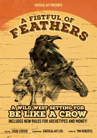 BE LIKE A CROW RPG FISTFUL OF FEATHERS SETTING (Special Order)