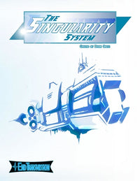 THE SINGULARITY SYSTEM (CORE RULEBOOK) (Special Order)