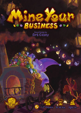 MINE YOUR BUSINESS PICKAXE EDITION (Special Order)