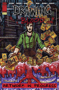 DRAWING BLOOD #11 (OF 12) CVR A KEVIN EASTMAN (Special Order)