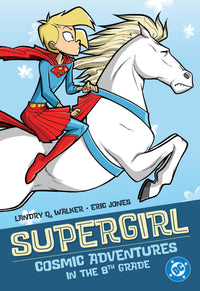 SUPERGIRL: COSMIC ADVENTURES IN THE 8TH GRADE (2025 EDITION) (Special Order)