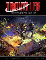 TRAVELLER: MERCENARY ADV 2 - BUG HUNT (Special Order)