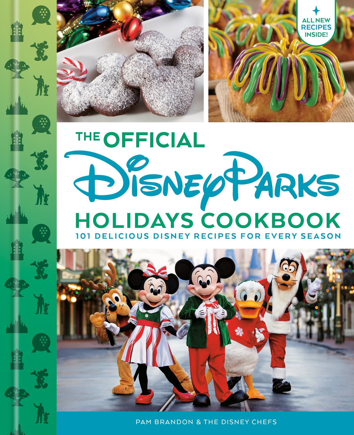 THE OFFICIAL DISNEY PARKS HOLIDAYS COOKBOOK: 101 DELICIOUS DISNEY RECIPES FOR EVERY SEASON HC (Pre-Order)