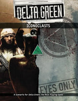 DELTA GREEN: ICONOCLASTS HC (Special Order)