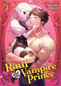 RAUL AND HIS VAMPIRE PRINCE VOL 1 (Pre-Order)