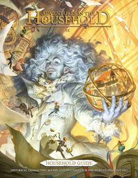 ADVENTURES IN THE HOUSEHOLD: HOUSEHOLD GUIDE (5E) (Special Order)