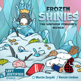 FROZEN SHINIES: THE EMPEROR PENGUIN'S NEPHEW (Special Order)
