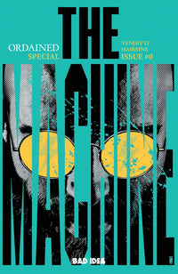 ORDAINED #0 (OF 3) THE MACHINE SECOND PRINTING CVR A JORGE FORNÉS VAR (Special Order)