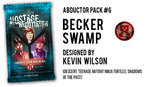 HOSTAGE NEGOTIATOR: ABDUCTOR PACK #6 (Special Order)