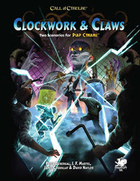 CALL OF CTHULHU: PULP CTHULHU CLOCKWORK & CLAWS HC (Special Order)