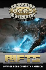 RIFTS: SAVAGE FOES OF NORTH AMERICA REVISED (Special Order)