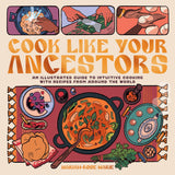 COOK LIKE YOUR ANCESTORS (Special Order)