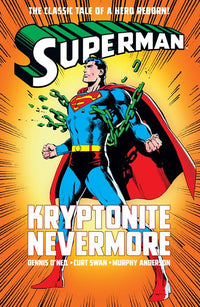 SUPERMAN KRYPTONITE NEVERMORE HC (Special Order)