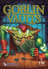 GOBLIN VAULTS (Special Order)