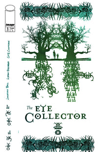 THE EYE COLLECTOR #5 CVR A GMB CHOMICHUK (Special Order)