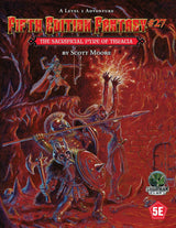 FIFTH EDITION FANTASY #27: THE SACRIFICIAL PYRE OF THRACIA (5E) (Special Order)