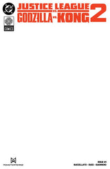 JUSTICE LEAGUE VS. GODZILLA VS. KONG 2 #1 BLANK (Special Order)